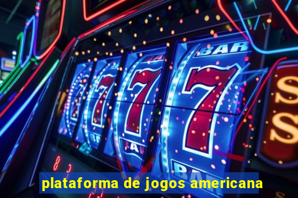 plataforma de jogos americana